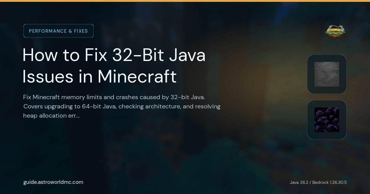How to Fix 32-Bit Java Issues in Minecraft: Fix Minecraft memory limits and crashes caused by 32-bit Java. Covers upgrading to 64-bit Java, checking architecture, and resolving heap allocation errors.