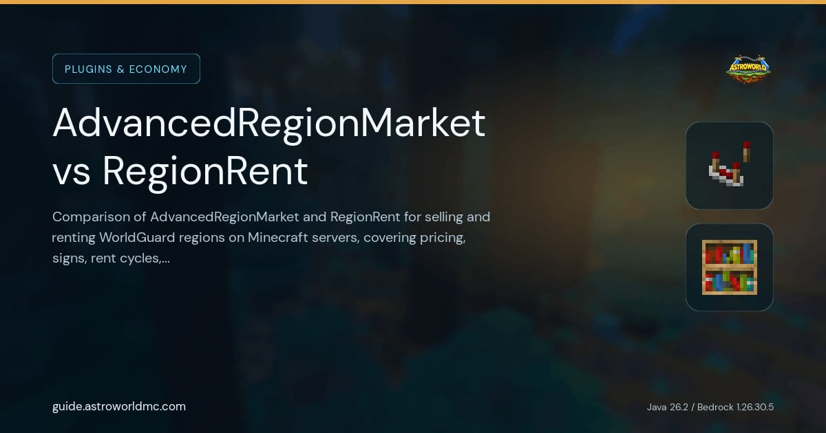 AdvancedRegionMarket vs RegionRent: Comparison of AdvancedRegionMarket and RegionRent for selling and renting WorldGuard regions on Minecraft servers, covering pricing, signs, rent cycles, and multi-region management.