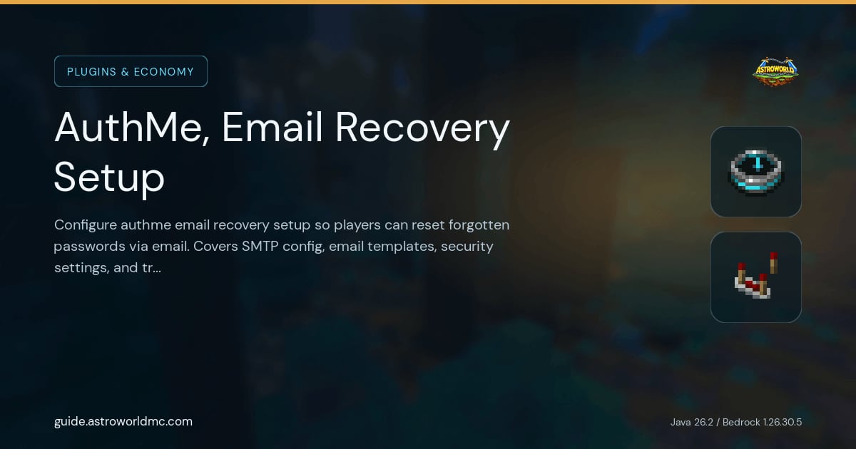 AuthMe, Email Recovery Setup: Configure authme email recovery setup so players can reset forgotten passwords via email. Covers SMTP config, email templates, security settings, and troubleshooting.