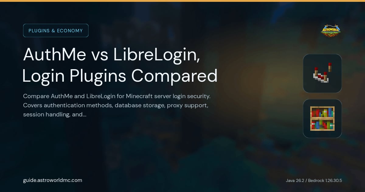AuthMe vs LibreLogin, Login Plugins Compared: Compare AuthMe and LibreLogin for Minecraft server login security. Covers authentication methods, database storage, proxy support, session handling, and migration.