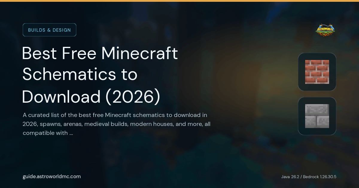 Best Free Minecraft Schematics to Download (2026): A curated list of the best free Minecraft schematics to download in 2026, spawns, arenas, medieval builds, modern houses, and more, all compatible with WorldEdit and FAWE.