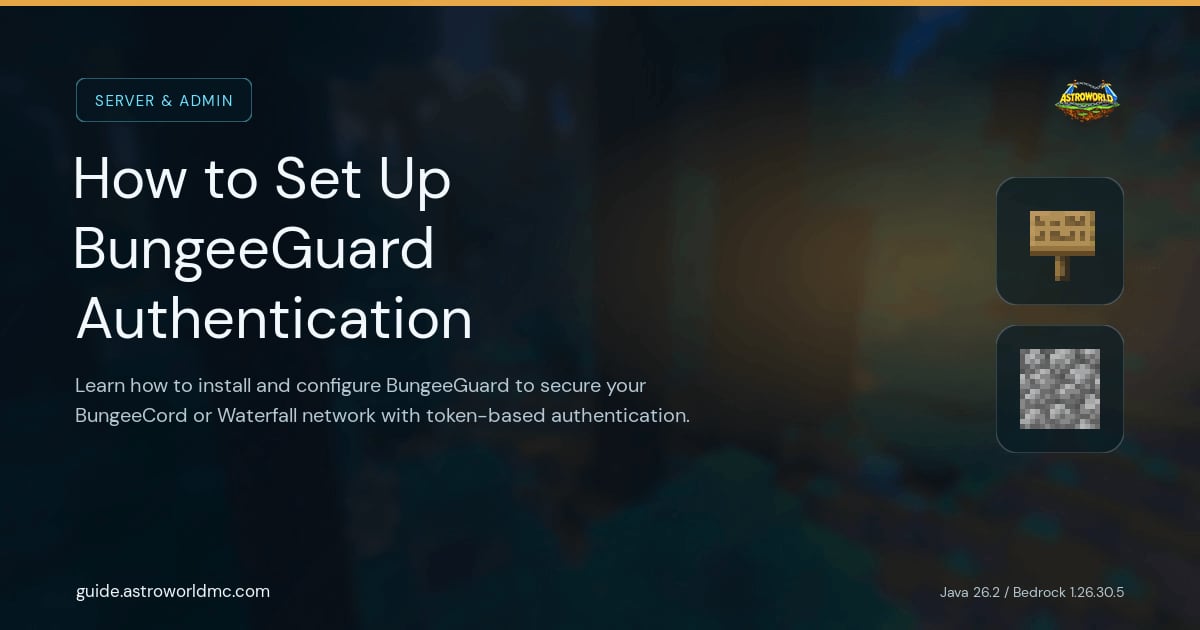 How to Set Up BungeeGuard Authentication: Learn how to install and configure BungeeGuard to secure your BungeeCord or Waterfall network with token-based authentication.