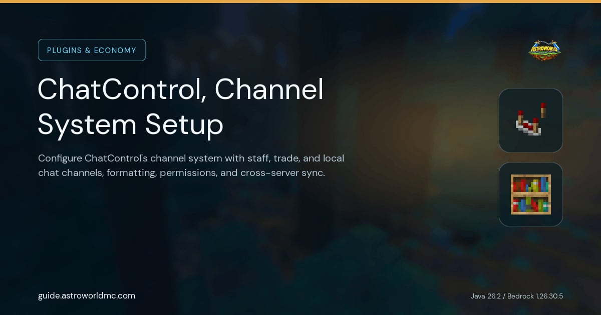 ChatControl, Channel System Setup: Configure ChatControl's channel system with staff, trade, and local chat channels, formatting, permissions, and cross-server sync.