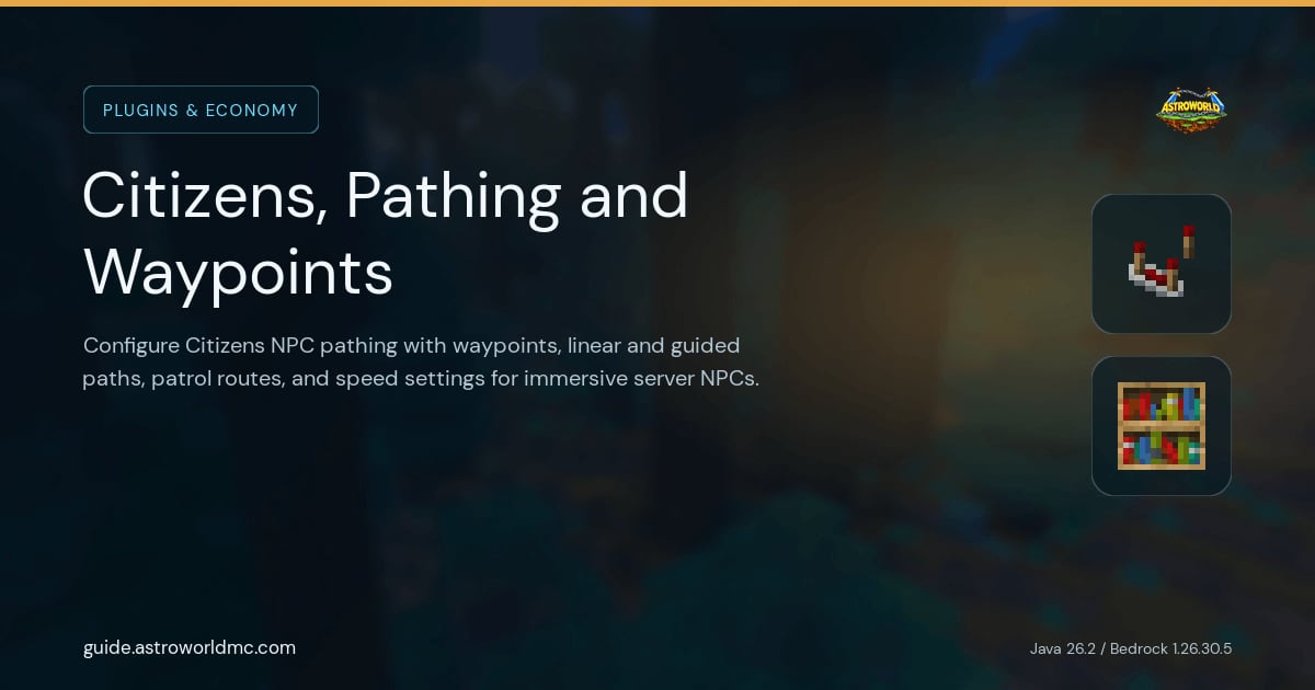Citizens, Pathing and Waypoints: Configure Citizens NPC pathing with waypoints, linear and guided paths, patrol routes, and speed settings for immersive server NPCs.