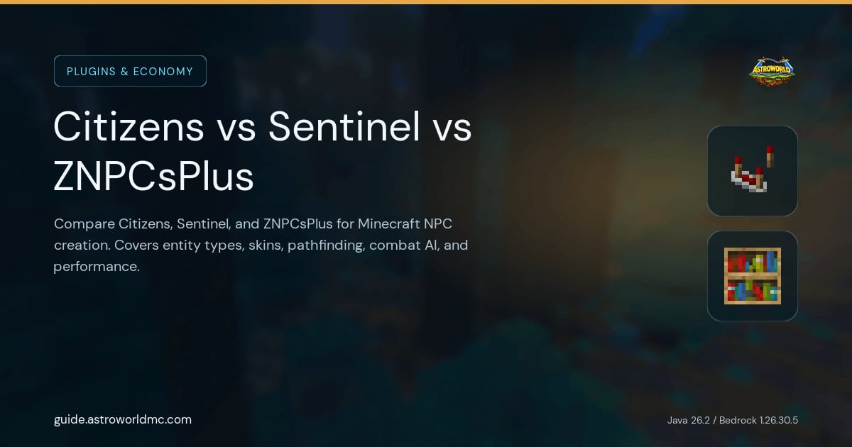 Citizens vs Sentinel vs ZNPCsPlus: Compare Citizens, Sentinel, and ZNPCsPlus for Minecraft NPC creation. Covers entity types, skins, pathfinding, combat AI, and performance.
