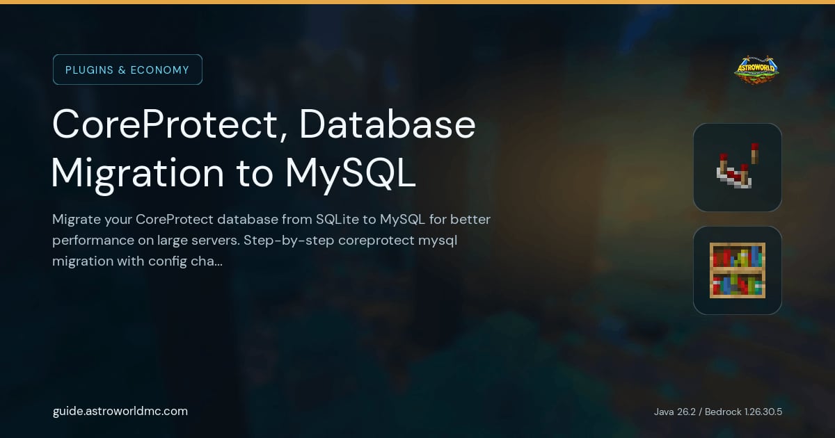 CoreProtect, Database Migration to MySQL: Migrate your CoreProtect database from SQLite to MySQL for better performance on large servers. Step-by-step coreprotect mysql migration with config changes and data transfer.