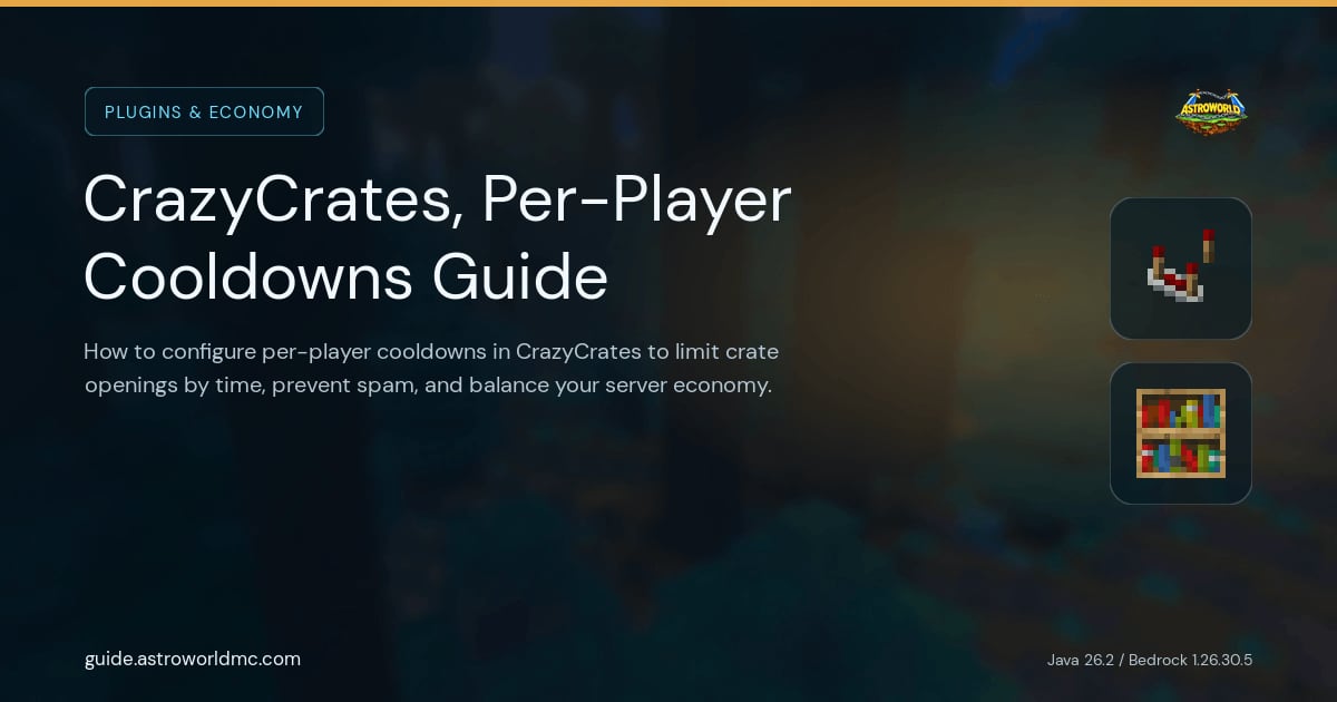 CrazyCrates, Per-Player Cooldowns Guide: How to configure per-player cooldowns in CrazyCrates to limit crate openings by time, prevent spam, and balance your server economy.