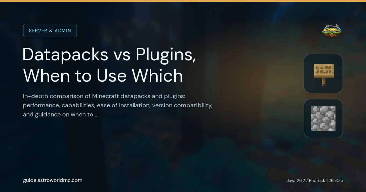Datapacks vs Plugins, When to Use Which: In-depth comparison of Minecraft datapacks and plugins: performance, capabilities, ease of installation, version compatibility, and guidance on when to use each approach.