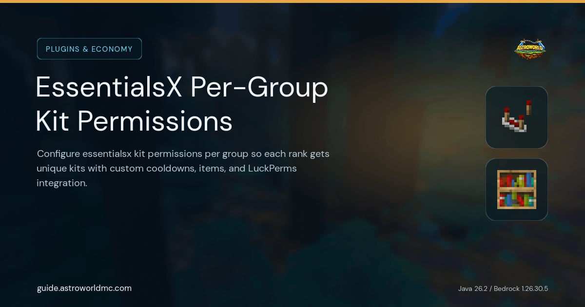 EssentialsX Per-Group Kit Permissions: Configure essentialsx kit permissions per group so each rank gets unique kits with custom cooldowns, items, and LuckPerms integration.