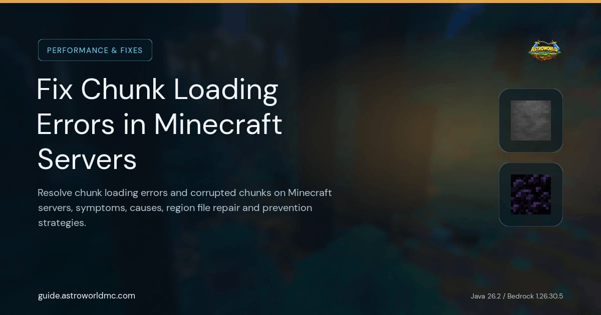 Fix Chunk Loading Errors in Minecraft Servers: Resolve chunk loading errors and corrupted chunks on Minecraft servers, symptoms, causes, region file repair and prevention strategies.