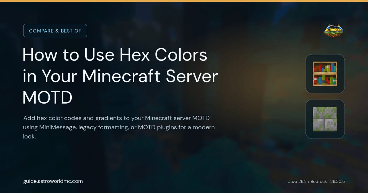 How to Use Hex Colors in Your Minecraft Server MOTD: Add hex color codes and gradients to your Minecraft server MOTD using MiniMessage, legacy formatting, or MOTD plugins for a modern look.