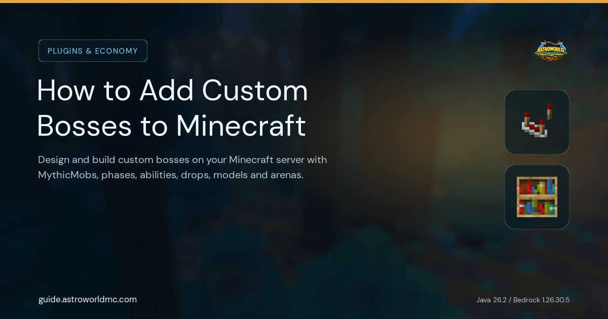 How to Add Custom Bosses to Minecraft: Design and build custom bosses on your Minecraft server with MythicMobs, phases, abilities, drops, models and arenas.