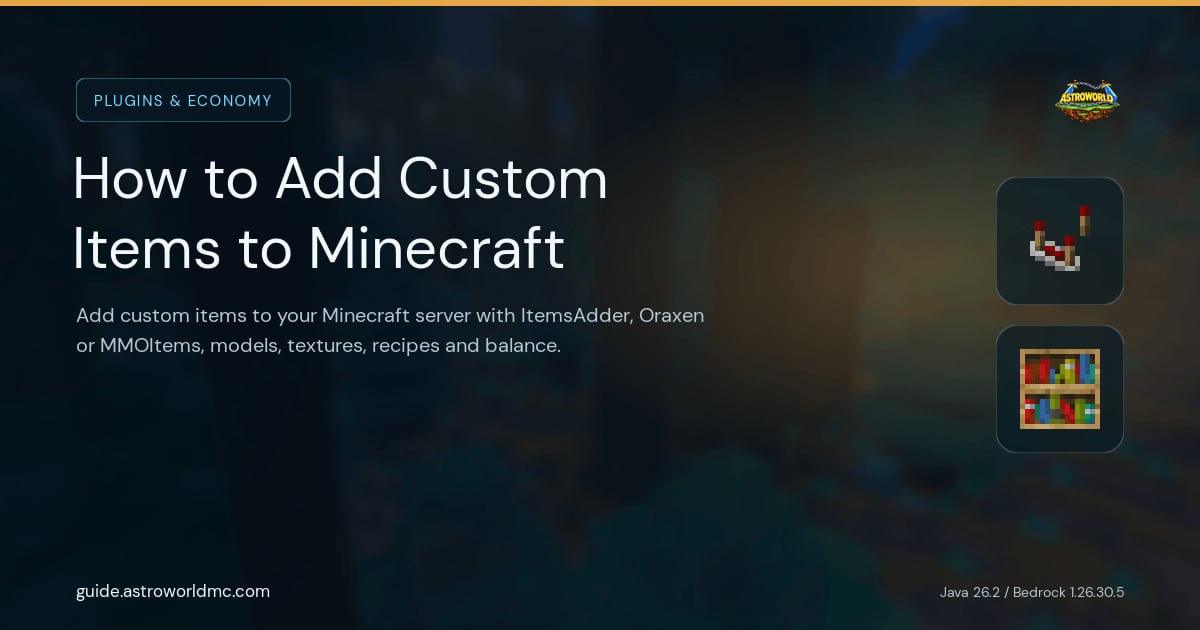 How to Add Custom Items to Minecraft: Add custom items to your Minecraft server with ItemsAdder, Oraxen or MMOItems, models, textures, recipes and balance.