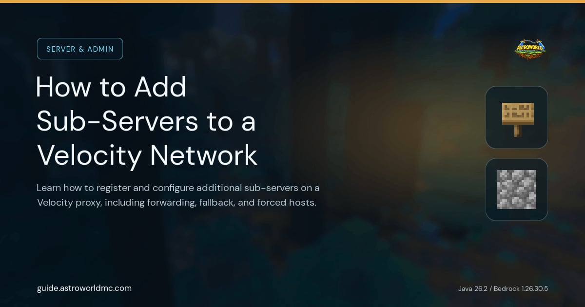 How to Add Sub-Servers to a Velocity Network: Learn how to register and configure additional sub-servers on a Velocity proxy, including forwarding, fallback, and forced hosts.