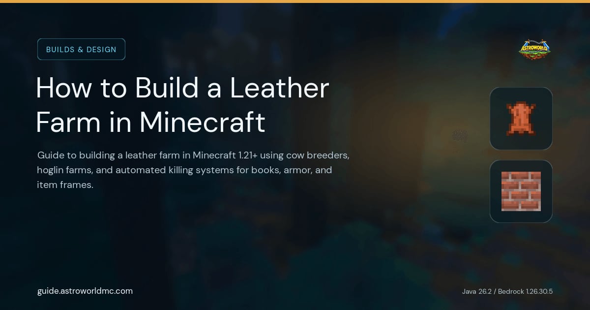 How to Build a Leather Farm in Minecraft: Guide to building a leather farm in Minecraft 1.21+ using cow breeders, hoglin farms, and automated killing systems for books, armor, and item frames.