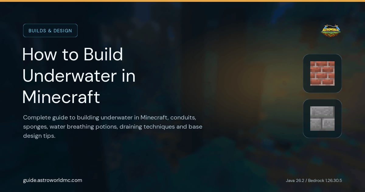 How to Build Underwater in Minecraft: Complete guide to building underwater in Minecraft, conduits, sponges, water breathing potions, draining techniques and base design tips.