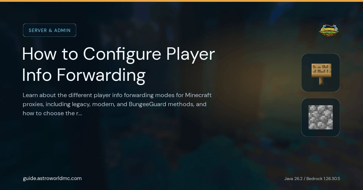 How to Configure Player Info Forwarding: Learn about the different player info forwarding modes for Minecraft proxies, including legacy, modern, and BungeeGuard methods, and how to choose the right one.