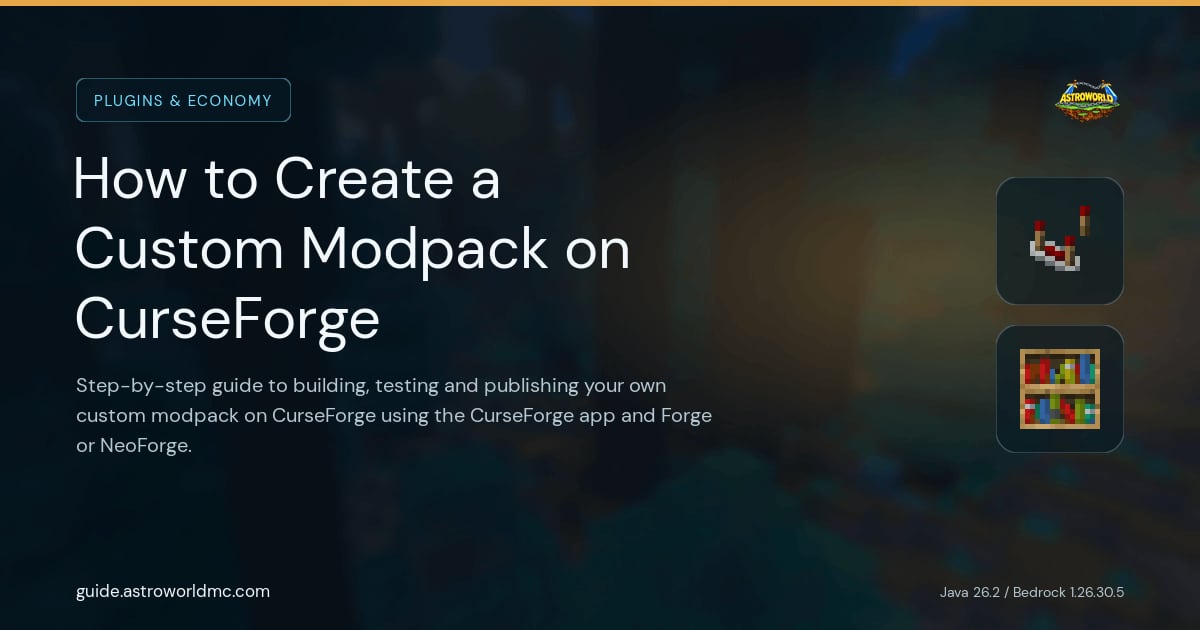 How to Create a Custom Modpack on CurseForge: Step-by-step guide to building, testing and publishing your own custom modpack on CurseForge using the CurseForge app and Forge or NeoForge.