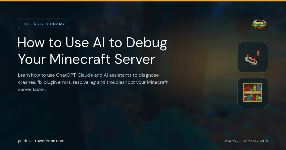 How to Use AI to Debug Your Minecraft Server: Learn how to use ChatGPT, Claude and AI assistants to diagnose crashes, fix plugin errors, resolve lag and troubleshoot your Minecraft server faster.