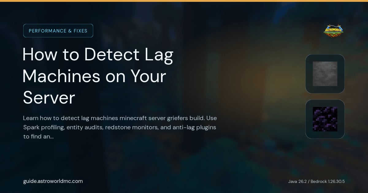 How to Detect Lag Machines on Your Server: Learn how to detect lag machines minecraft server griefers build. Use Spark profiling, entity audits, redstone monitors, and anti-lag plugins to find and neutralize intentional lag sources.