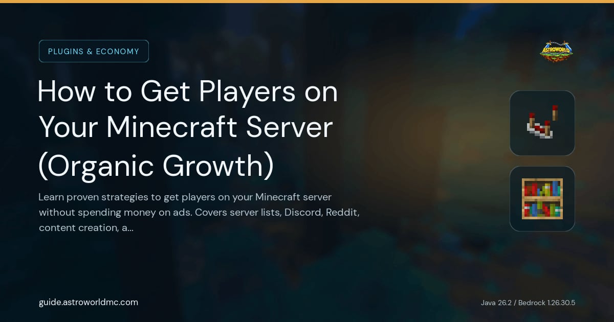 How to Get Players on Your Minecraft Server (Organic Growth): Learn proven strategies to get players on your Minecraft server without spending money on ads. Covers server lists, Discord, Reddit, content creation, and community-building tactics.