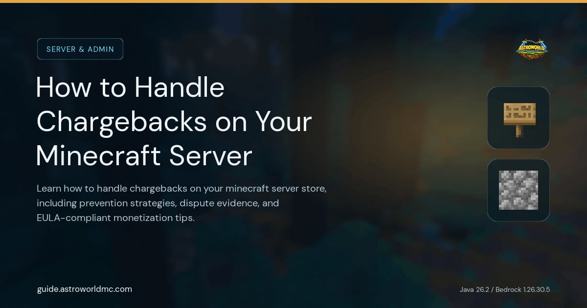 How to Handle Chargebacks on Your Minecraft Server: Learn how to handle chargebacks on your minecraft server store, including prevention strategies, dispute evidence, and EULA-compliant monetization tips.