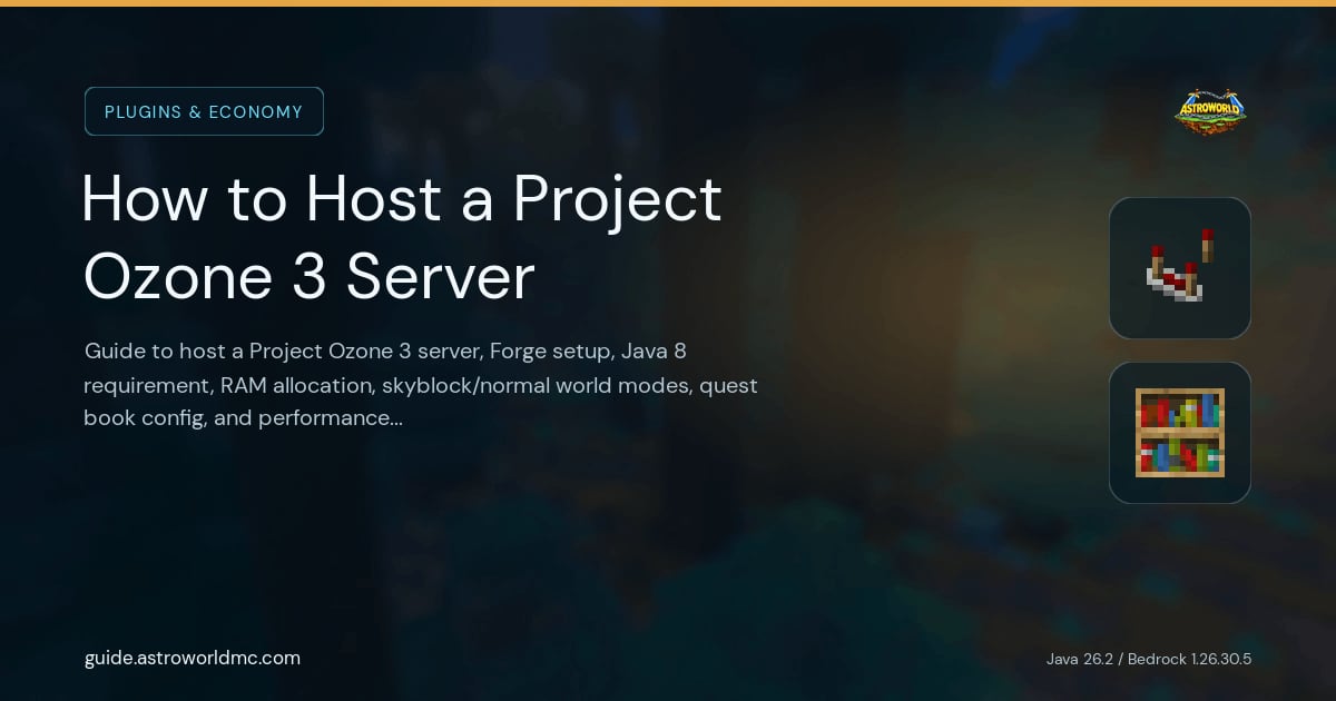 How to Host a Project Ozone 3 Server: Guide to host a Project Ozone 3 server, Forge setup, Java 8 requirement, RAM allocation, skyblock/normal world modes, quest book config, and performance tuning.