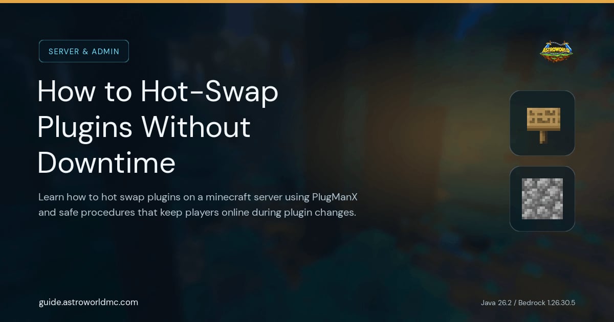 How to Hot-Swap Plugins Without Downtime: Learn how to hot swap plugins on a minecraft server using PlugManX and safe procedures that keep players online during plugin changes.