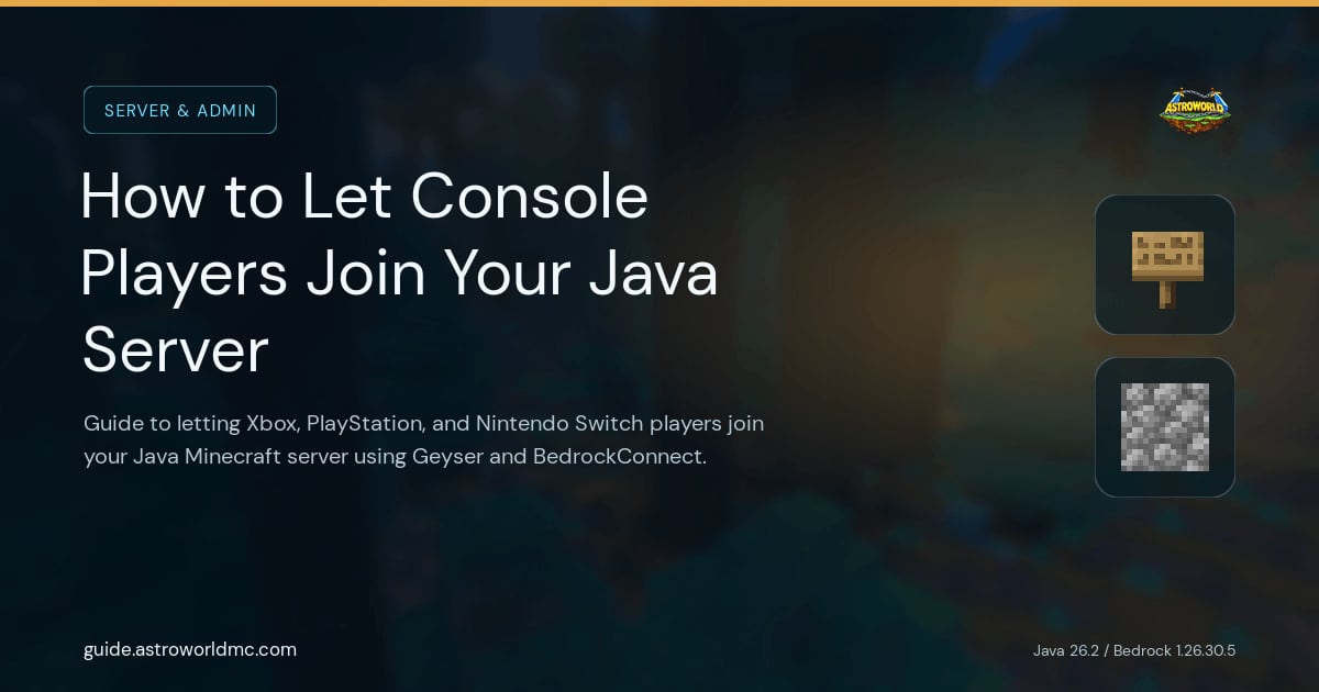 How to Let Console Players Join Your Java Server: Guide to letting Xbox, PlayStation, and Nintendo Switch players join your Java Minecraft server using Geyser and BedrockConnect.