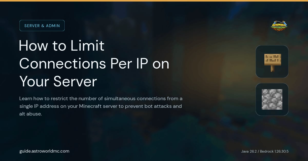 How to Limit Connections Per IP on Your Server: Learn how to restrict the number of simultaneous connections from a single IP address on your Minecraft server to prevent bot attacks and alt abuse.
