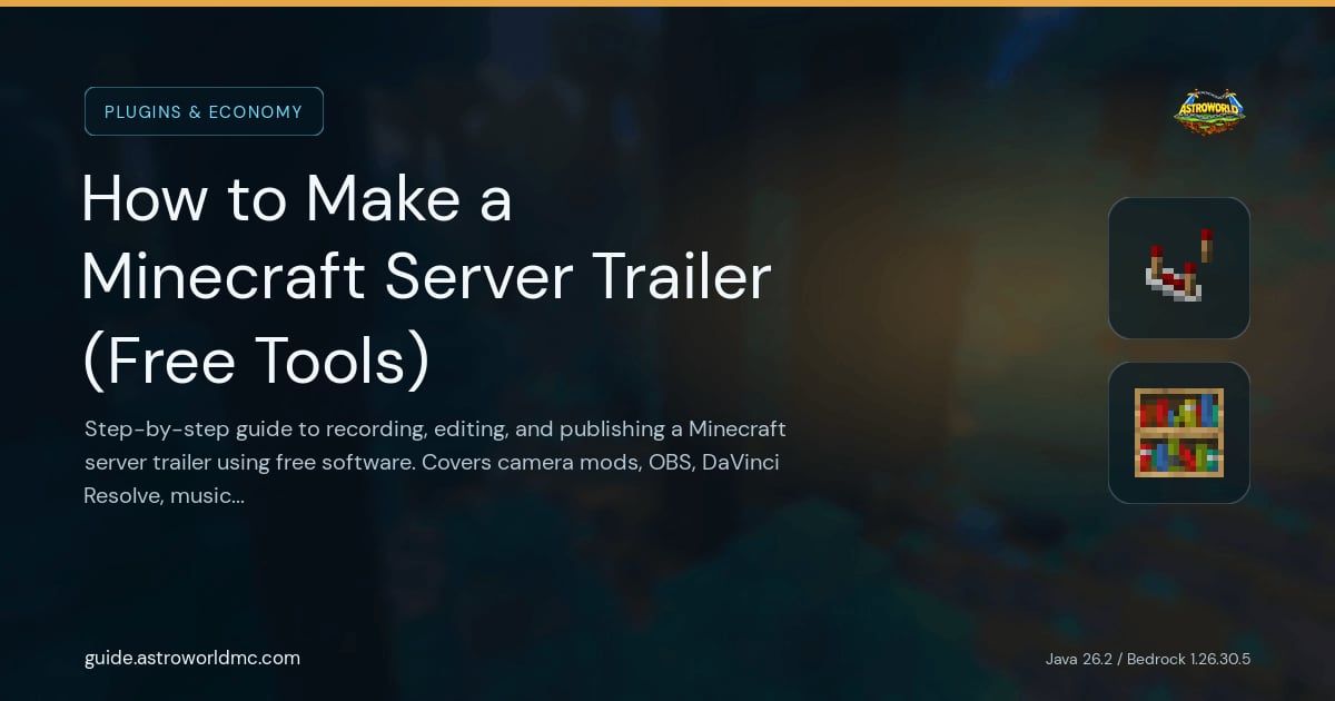 How to Make a Minecraft Server Trailer (Free Tools): Step-by-step guide to recording, editing, and publishing a Minecraft server trailer using free software. Covers camera mods, OBS, DaVinci Resolve, music, and distribution.