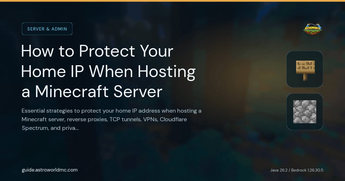 How to Protect Your Home IP When Hosting a Minecraft Server: Essential strategies to protect your home IP address when hosting a Minecraft server, reverse proxies, TCP tunnels, VPNs, Cloudflare Spectrum, and privacy best practices.