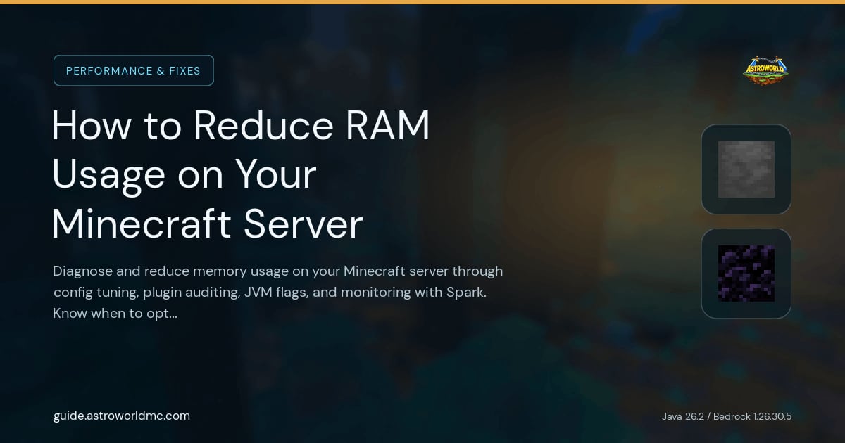 How to Reduce RAM Usage on Your Minecraft Server: Diagnose and reduce memory usage on your Minecraft server through config tuning, plugin auditing, JVM flags, and monitoring with Spark. Know when to optimize vs upgrade.