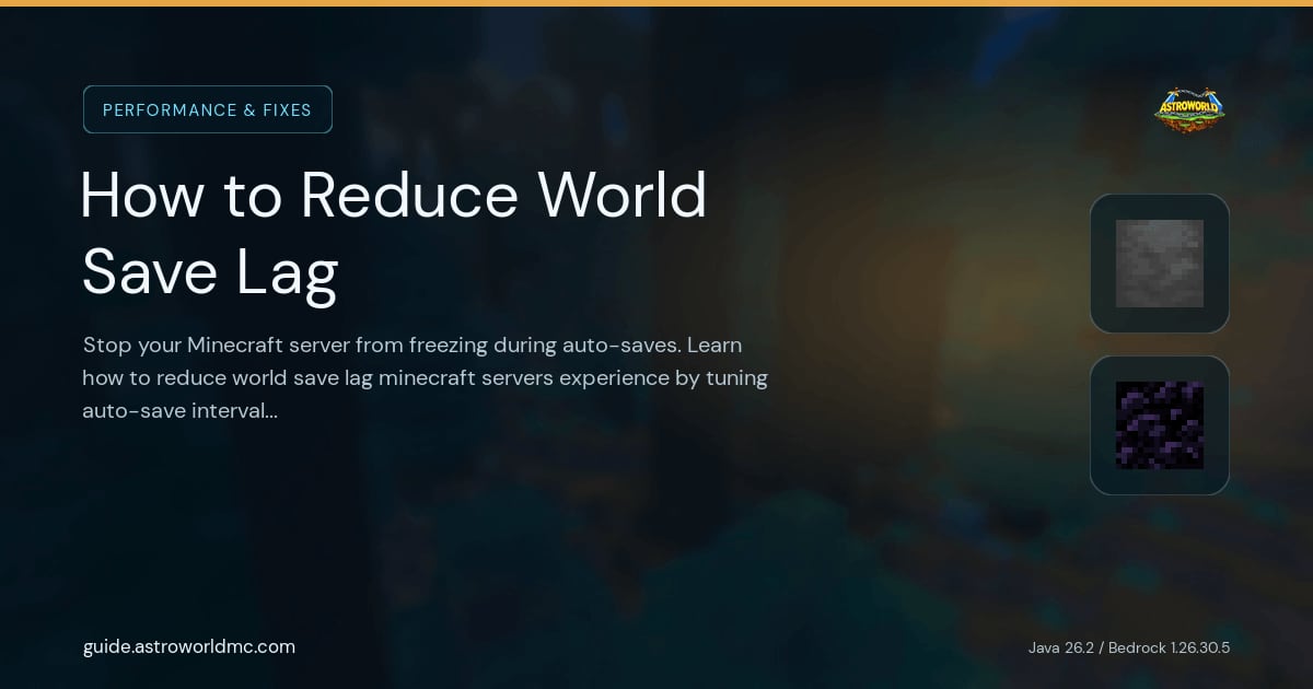 How to Reduce World Save Lag: Stop your Minecraft server from freezing during auto-saves. Learn how to reduce world save lag minecraft servers experience by tuning auto-save intervals, using async I/O, and configuring Paper's chunk save settings.