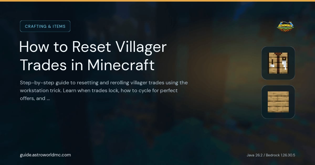 How to Reset Villager Trades in Minecraft: Step-by-step guide to resetting and rerolling villager trades using the workstation trick. Learn when trades lock, how to cycle for perfect offers, and common mistakes.