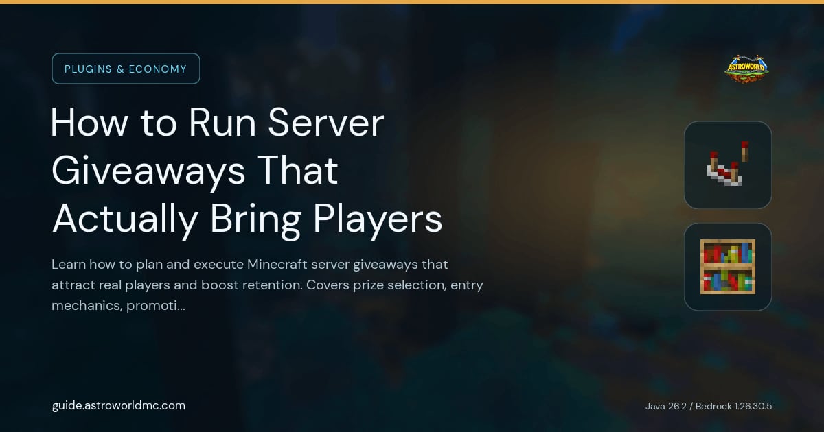 How to Run Server Giveaways That Actually Bring Players: Learn how to plan and execute Minecraft server giveaways that attract real players and boost retention. Covers prize selection, entry mechanics, promotion, and common pitfalls.