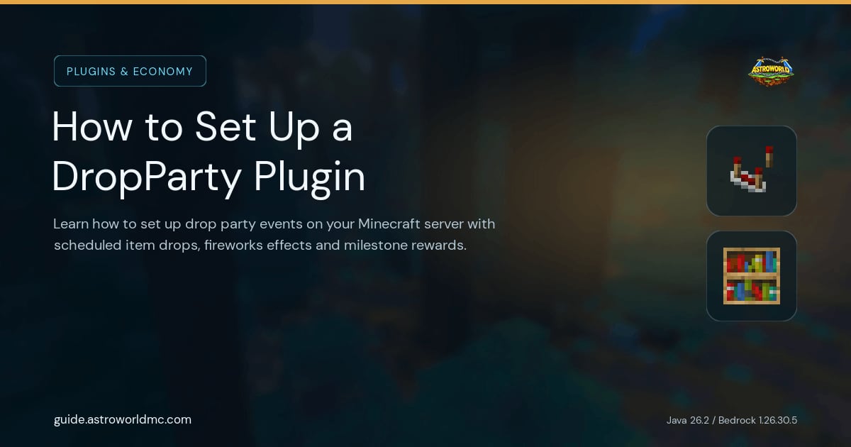 How to Set Up a DropParty Plugin: Learn how to set up drop party events on your Minecraft server with scheduled item drops, fireworks effects and milestone rewards.