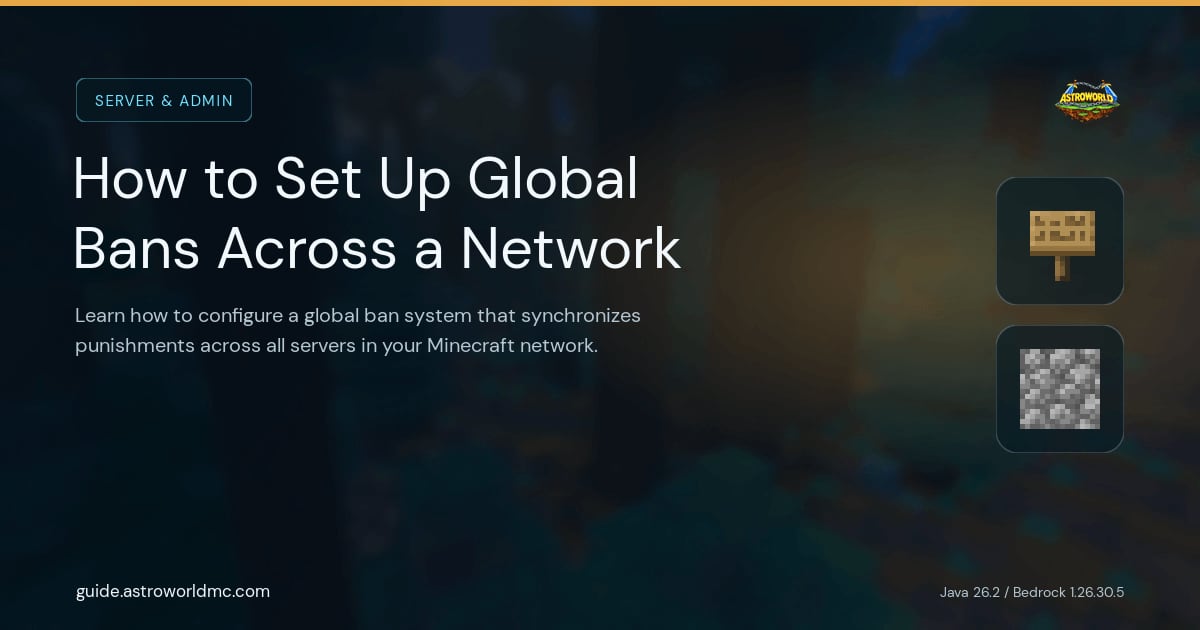 How to Set Up Global Bans Across a Network: Learn how to configure a global ban system that synchronizes punishments across all servers in your Minecraft network.