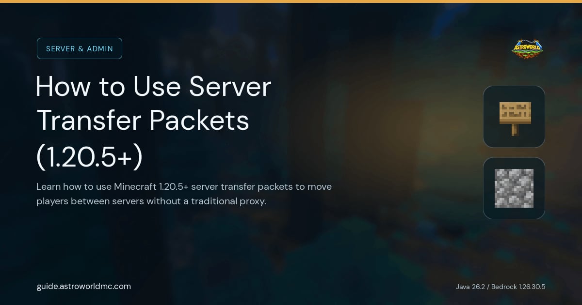 How to Use Server Transfer Packets (1.20.5+): Learn how to use Minecraft 1.20.5+ server transfer packets to move players between servers without a traditional proxy.
