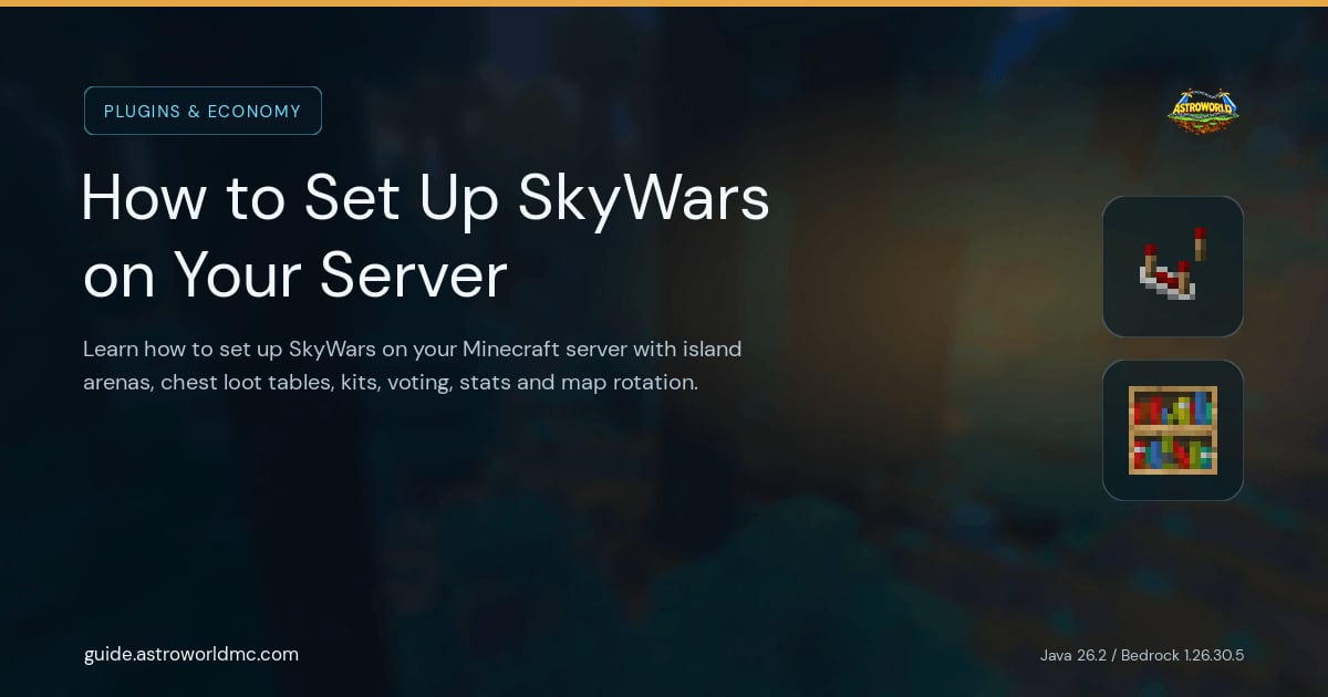 How to Set Up SkyWars on Your Server: Learn how to set up SkyWars on your Minecraft server with island arenas, chest loot tables, kits, voting, stats and map rotation.