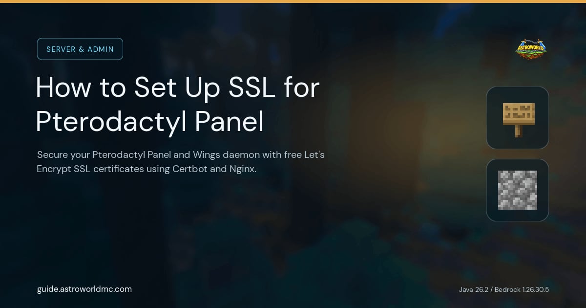 How to Set Up SSL for Pterodactyl Panel: Secure your Pterodactyl Panel and Wings daemon with free Let's Encrypt SSL certificates using Certbot and Nginx.
