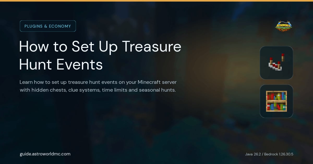 How to Set Up Treasure Hunt Events: Learn how to set up treasure hunt events on your Minecraft server with hidden chests, clue systems, time limits and seasonal hunts.