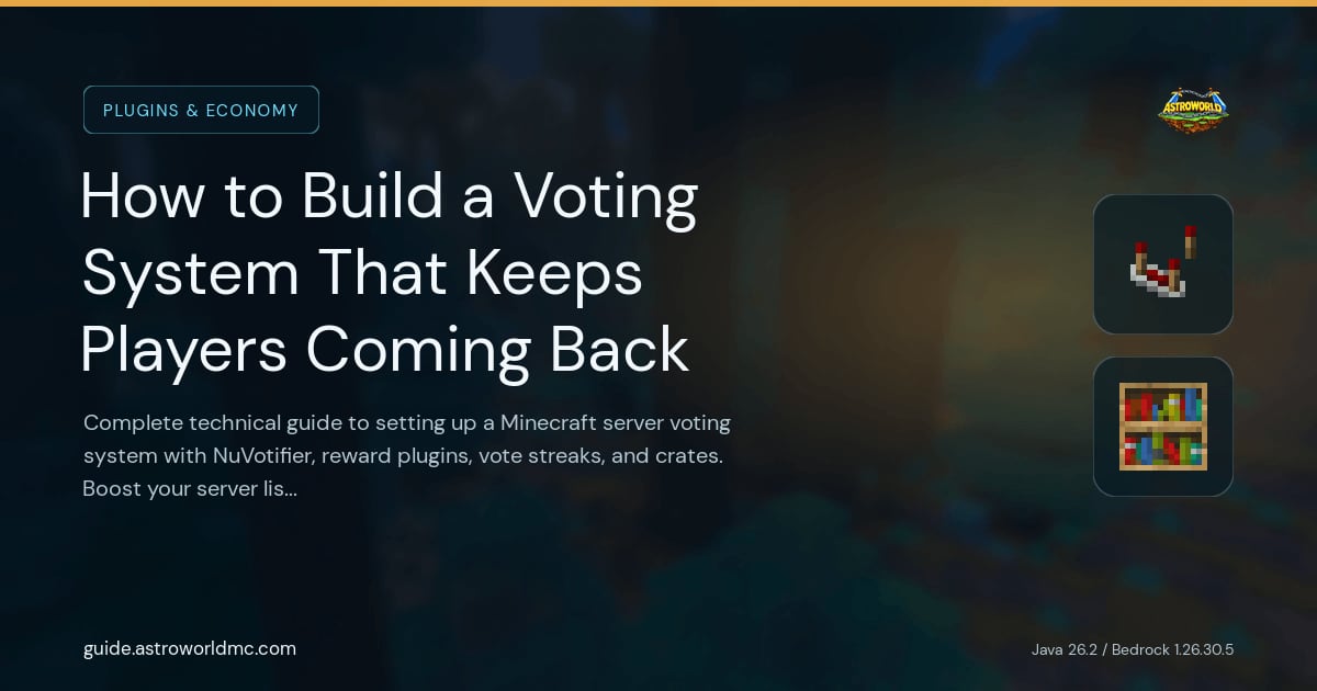 How to Build a Voting System That Keeps Players Coming Back: Complete technical guide to setting up a Minecraft server voting system with NuVotifier, reward plugins, vote streaks, and crates. Boost your server list rankings and player retention.