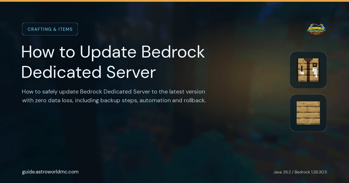 How to Update Bedrock Dedicated Server: How to safely update Bedrock Dedicated Server to the latest version with zero data loss, including backup steps, automation and rollback.