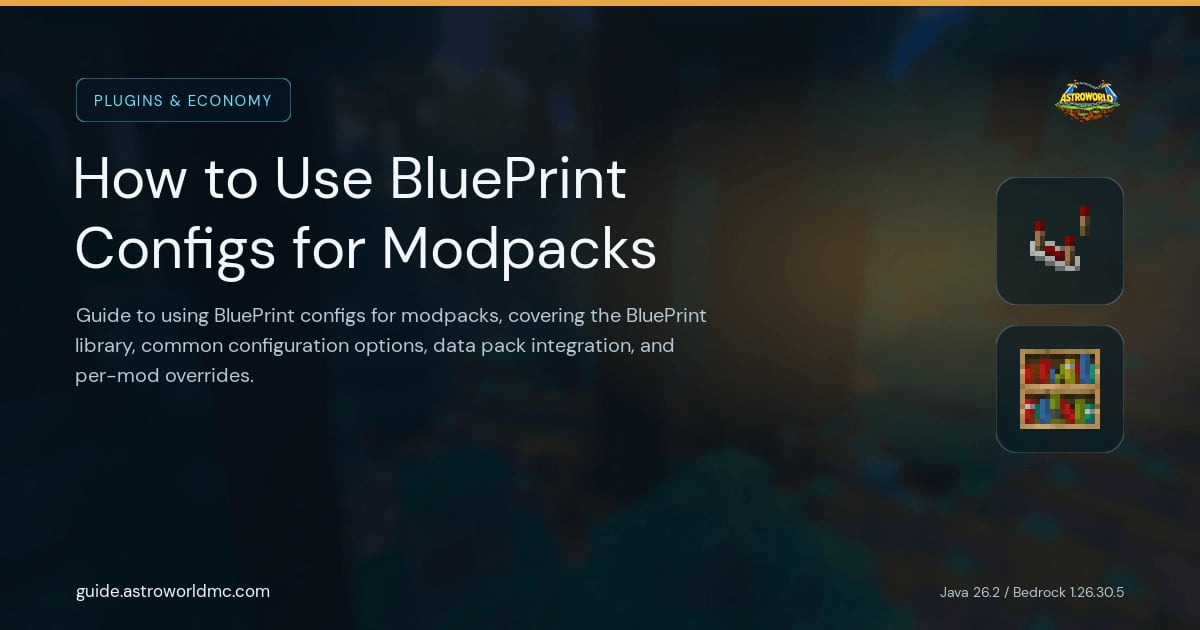 How to Use BluePrint Configs for Modpacks: Guide to using BluePrint configs for modpacks, covering the BluePrint library, common configuration options, data pack integration, and per-mod overrides.