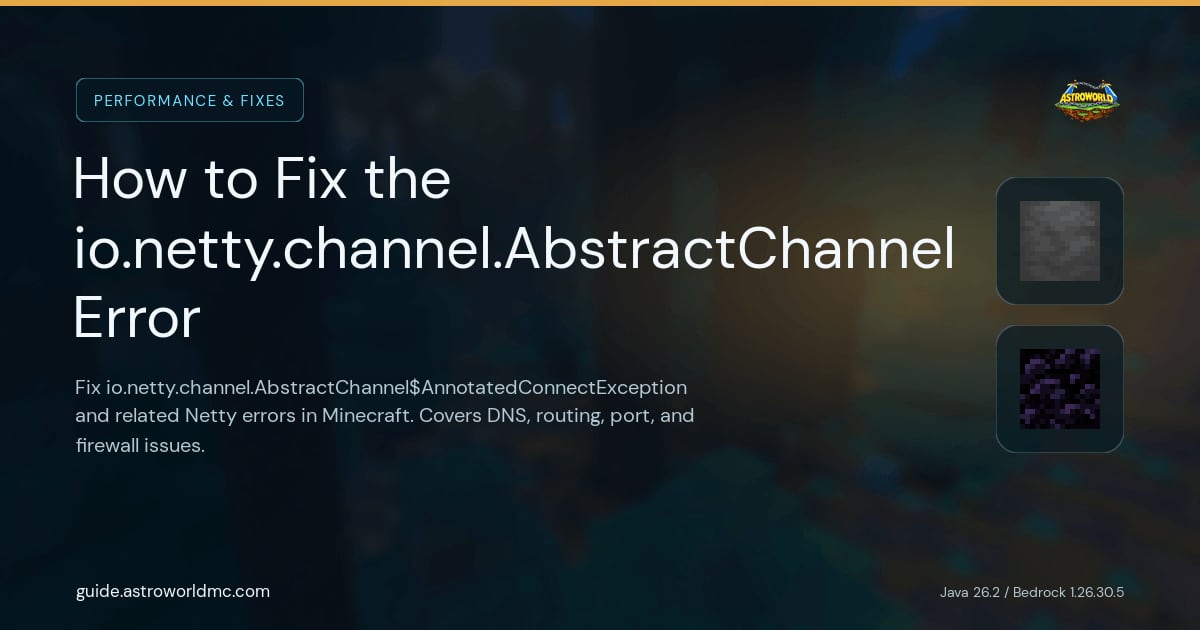 How to Fix the io.netty.channel.AbstractChannel Error: Fix io.netty.channel.AbstractChannel$AnnotatedConnectException and related Netty errors in Minecraft. Covers DNS, routing, port, and firewall issues.