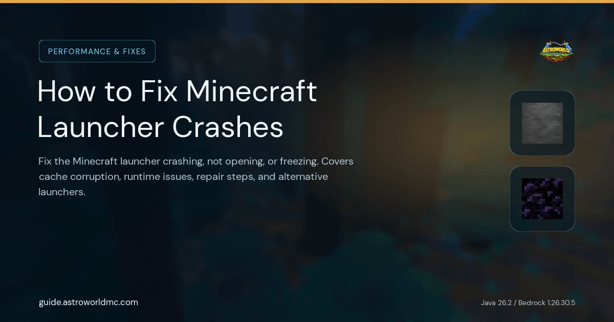 How to Fix Minecraft Launcher Crashes: Fix the Minecraft launcher crashing, not opening, or freezing. Covers cache corruption, runtime issues, repair steps, and alternative launchers.