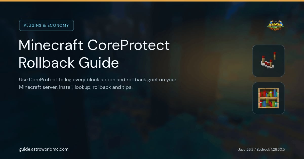 Minecraft CoreProtect Rollback Guide: Use CoreProtect to log every block action and roll back grief on your Minecraft server, install, lookup, rollback and tips.