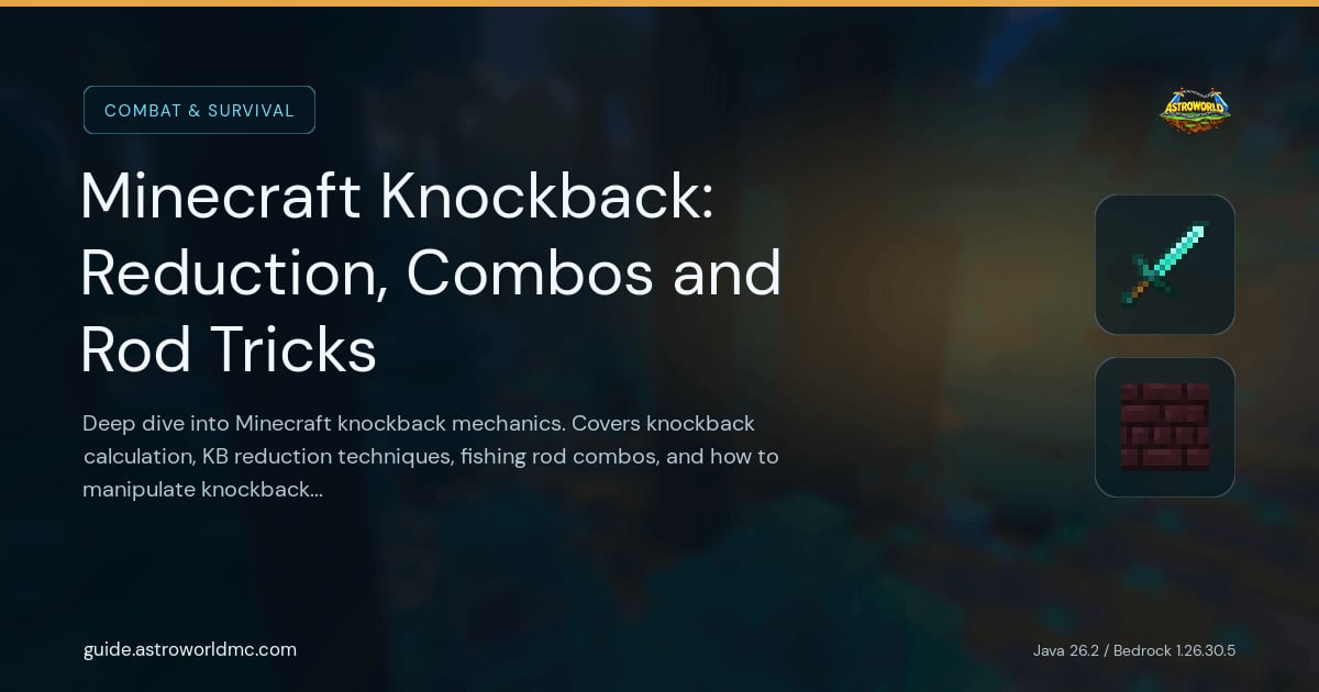 Minecraft Knockback: Reduction, Combos and Rod Tricks: Deep dive into Minecraft knockback mechanics. Covers knockback calculation, KB reduction techniques, fishing rod combos, and how to manipulate knockback in PvP.
