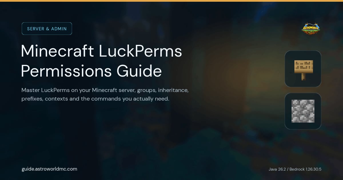 Minecraft LuckPerms Permissions Guide: Master LuckPerms on your Minecraft server, groups, inheritance, prefixes, contexts and the commands you actually need.